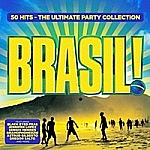 Brasil ! 50 Hits The Ultimate Party Collection
